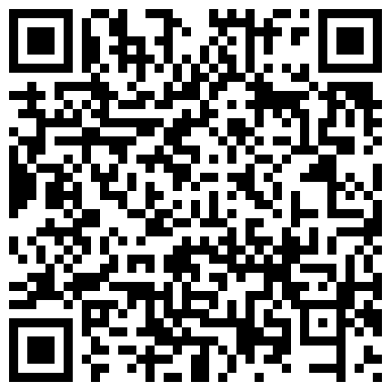 国内少有情趣内衣秀和车模艳舞表演流出视频的二维码