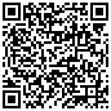 一本道G奶主播—唯一的Cecilia微信福利 爆乳大奶牛的终极诱惑 自慰高潮 淫词浪语挑逗 完美露脸 高清完整版的二维码