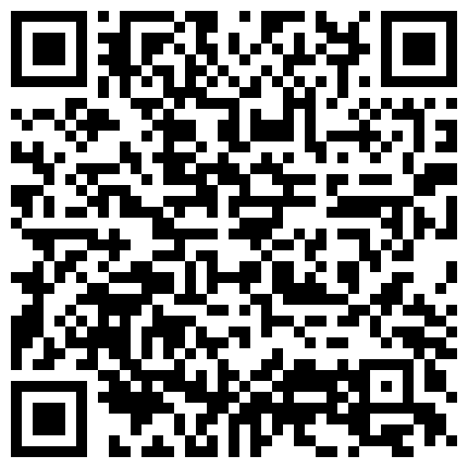 2024年11月麻豆BT最新域名 525658.xyz 91大屌哥酒店开房各种姿势操漂亮的美女同事 ️完美露脸原档流出的二维码