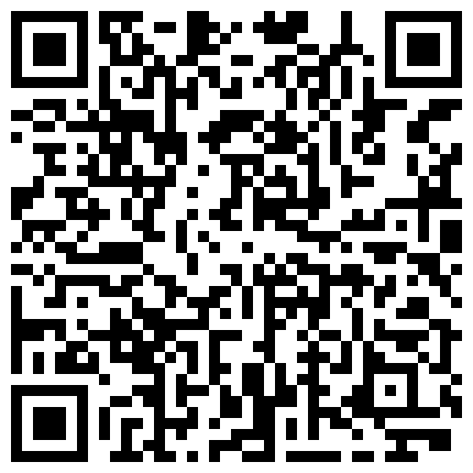破解家庭网路摄像头偷拍微胖哥和身材不错的漂亮媳妇地铺上晨炮干完整理一下准备上班的二维码