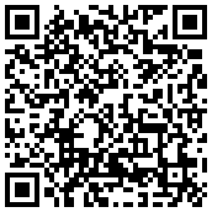 嫩妹柠檬味的桃桃酱双马尾超短牛仔裤淫语自述幻想被爸爸大J8干捅出好多白浆-的二维码
