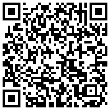 026-高颜值长相清纯萌妹子KIKI第三部 漏奶漏逼自摸BB粉嫩呻吟诱惑不错过的二维码