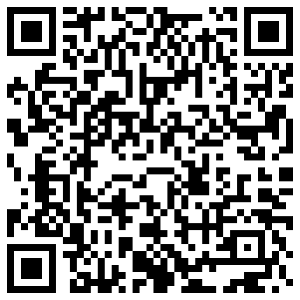 漂亮美眉吃鸡啪啪 大鸡吧吃的香操的也香 可惜狂怼一分钟就射了 美眉转过来吃精都紧张的二维码