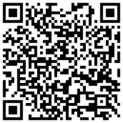 上厕所都不被大哥放过的小可爱，嘴里还要吃着鸡巴，让大哥从沙发上干到床上各种体位蹂躏骚穴，射在小肚子上的二维码