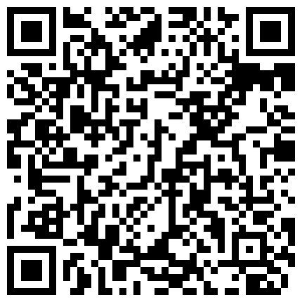 tsbt4.com 《稀缺 ️重磅福利》深圳大型情趣内衣秀，超透丁字裤、死库水、骆驼趾全是大美女亮点惊喜不断高清近景特写超有感觉的二维码