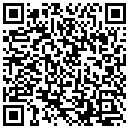 娃娃脸超级卡哇伊小美人 被绑在床上爆干汗流浃背 喷了好多水 这么小的人这么多水的二维码