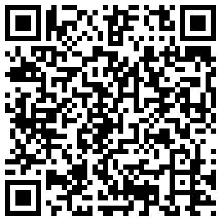 極 品 小 妖 姬 黑 絲 女 神 口 活 一 絕 堪 比 島 國 AV女 優 口 爆 裹 射   性 愛 椅 無 套 爆 操 中 出 內 射 流 白 漿   高 清 720P超 長 完 整 版的二维码