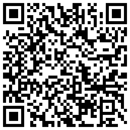 668800.xyz 极品01年东北时尚狂野妹纸勾引按摩技师啪啪 小小年纪就打唇钉口活时不怕咬到J8吗? 人小性瘾强还挺耐操 高清源码录制的二维码