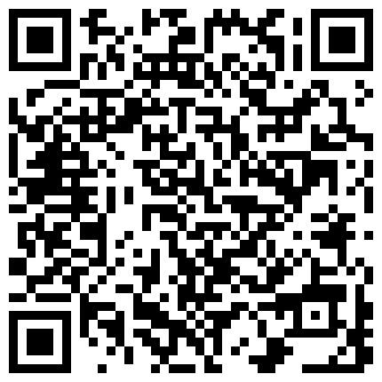 最 新 流 出 騷 到 沒 朋 友 的 私 圈 大 二 氣 質 美 女 吳 X晶 宿 舍 旗 袍 脫 光 自 慰 樣 子 淫 騷 很 有 撸 點的二维码