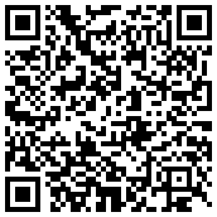 八月新流出宾馆空调出风口偷放摄像头偷拍眼镜哥用口活征服年轻少妇看表情这逼味道貌似不错的二维码