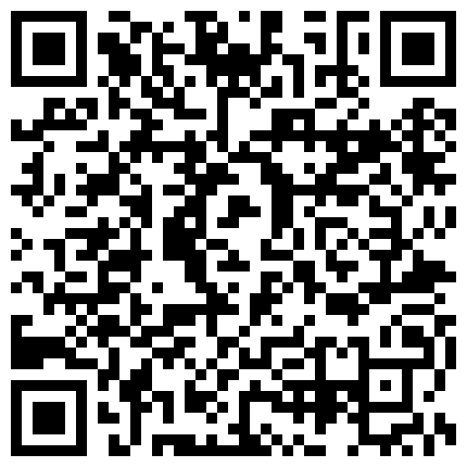 332299.xyz 大神龟哥约啪风骚艳丽黑丝吊带大波骚姐姐对着镜头跳艳舞搔首弄姿吹箫一流大力爆操干的说老公我爱你给我的二维码