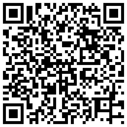 332299.xyz 颜值很高的黑丝情趣御姐玩逼绝活大秀激情，给逼逼吃鸭蛋前后特写给狼友看逼里吐出来，大长茄子抽插西红柿塞逼的二维码