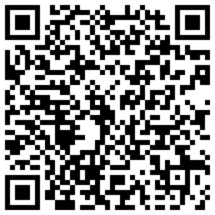 温柔贤惠的宅女大姐姐主播也开始玩起了裸聊出脸连呻吟声都这么温柔清晰国语对白的二维码