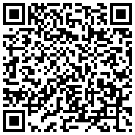 2024年11月麻豆BT最新域名 525658.xyz 约操骚逼人妻，先让她认真口交，然后主动骑上来无套猛干，好骚的二维码