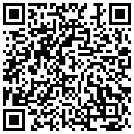 还是直播打炮来钱快清纯可爱学生装年轻美女主播与光头欧巴直播造爱身材真好先秀一段钢管舞吊起来操对白精彩的二维码