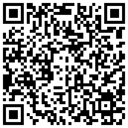 【-AI高-清-2K修-複-】-2021.5.27，-【-91沈-先-生-】-，-都-市-麗-人-深-夜-來-訪-，-潤-滑-油-果-凍-帶-得-齊-，-老-金-嘴-巴-甜-又-給-小-費-，-常-練-瑜-伽-身-材-一-級-棒的二维码