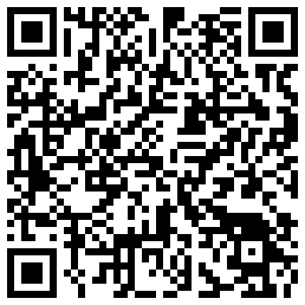 【稀有360】稀缺绿叶房4月全套 合并了13集 多是大学生 颜值挺高 真实良家偷拍 对白清晰 偷窥刺激上乘佳作收藏版的二维码