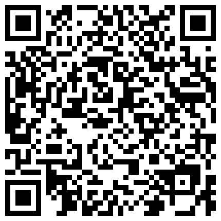 x5h5.com 91轻吻@商务模特系列之2000元玩一次的美院性感漂亮女孩,露脸,第一次拍摄做爱视频说：有点害羞,有点害怕！国语完整版的二维码