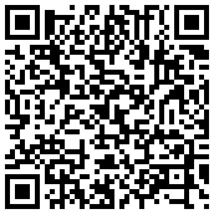 剧情演绎勾搭宾馆做保洁的阿姨，在床上扒光了吃奶子玩逼，压在身下爆草各种姿势蹂躏，享受大鸡巴的抽插呻吟的二维码