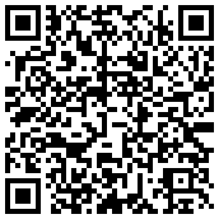 2024年11月麻豆BT最新域名 963322.xyz 91C仔团伙漏网大神重出江湖老司机探花 ️酒店约炮模特身材肤白腿长初次出来兼职的少妇有点放不开的二维码