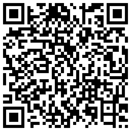 668800.xyz 绝对极品！校花小萝莉！首次和小男友操逼，3小时激情，拉着双马尾后入，连体网袜自慰无毛粉穴的二维码