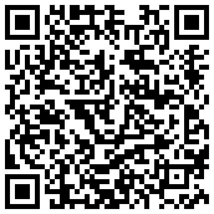 户外车震嫖身材不错的长发美眉含屌的样子非常淫骚下面逼洞又小又紧的二维码