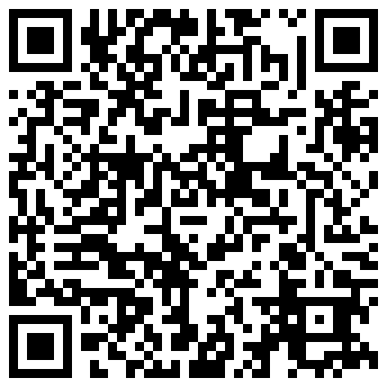 寂寞少妇在家用大黑牛自慰爽得自己淫水泛滥接二连三地喷射涌出骚劲超真实！的二维码