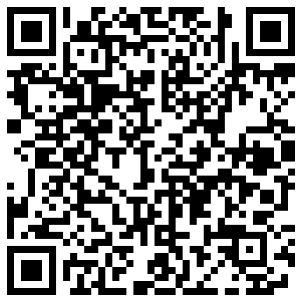 民宅网络摄像头破解TP合集玩直播的夫妻大白天床上玩69翘臀骚媳妇与老公沙发上大战的二维码